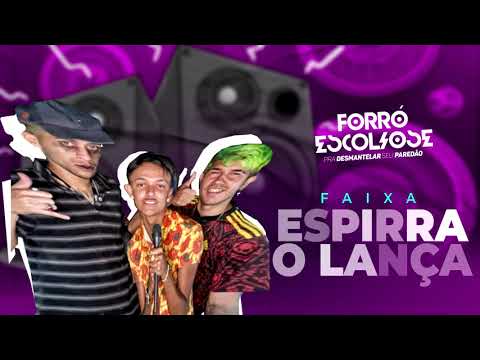 FORRÓ ESCOLIOSE-ESPIRRA O LANÇA