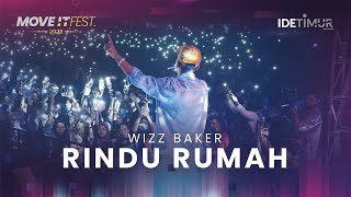 Download lagu Wizz Baker - Rindu Rumah | MOVE IT FEST 2022 mp3