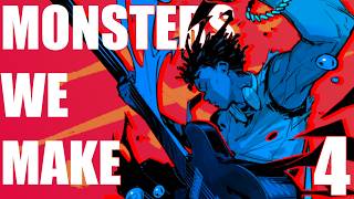 Monsters We Make Volume 4 Is Odd (Coryxkenshin's Manga)