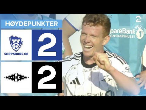 Sarpsborg 08 2 - 2 Rosenborg - Høydepunkter