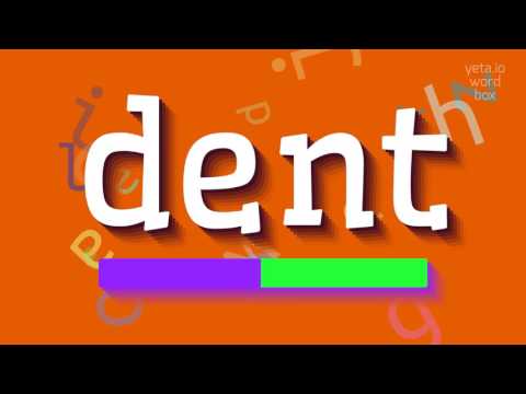 DENT - HOW TO PRONOUNCE IT? #dent