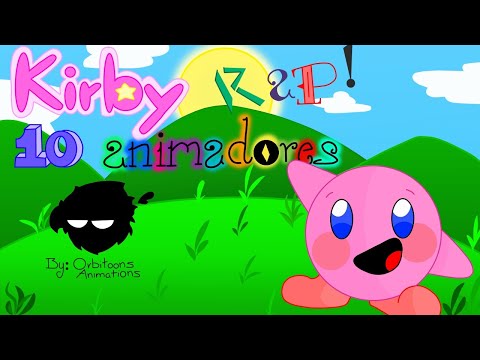 Kirby RAP! x10 Animadores / Missasinfonia [Animación]