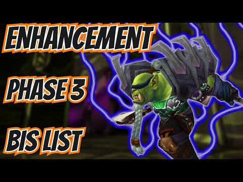 TBC Enhancement Shaman Tier 6 / Phase 3 BiS List! | Time to Ascend! | Best in Slot