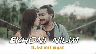 Ekhoni Nilim Sagor//Ashim Ranjan//Ellora Kalita//A