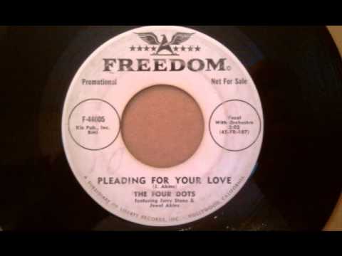 Four Dots - Pleading For Your Love - Great Late 50's Doo Wop Ballad