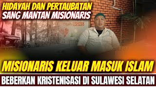 Download lagu MANTAN MISIONARIS BONGKAR KRISTENISASI DI SULAWESI | KISAH MUALAF mp3