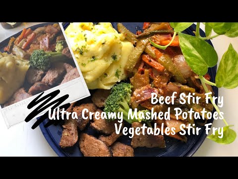 Beef Stir Fry served with Creamiest Mashed Potatoes and Fried Vegetables | Quick Cooking Ideas