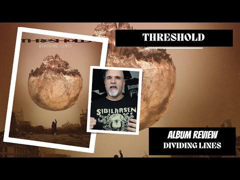 Threshold - Dividing Lines (Album Review)