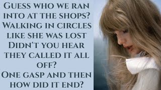 Taylor Swift ~ How Did It End? ~ Lyrics