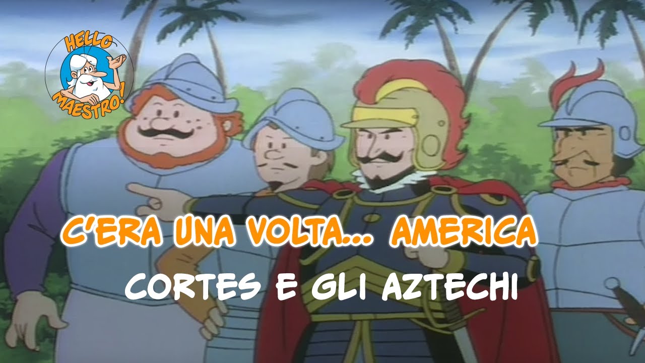 C'era una volta... America 🇺🇸- Cortes e gli Aztechi 🗡️
