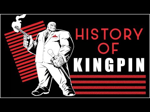 History of Kingpin