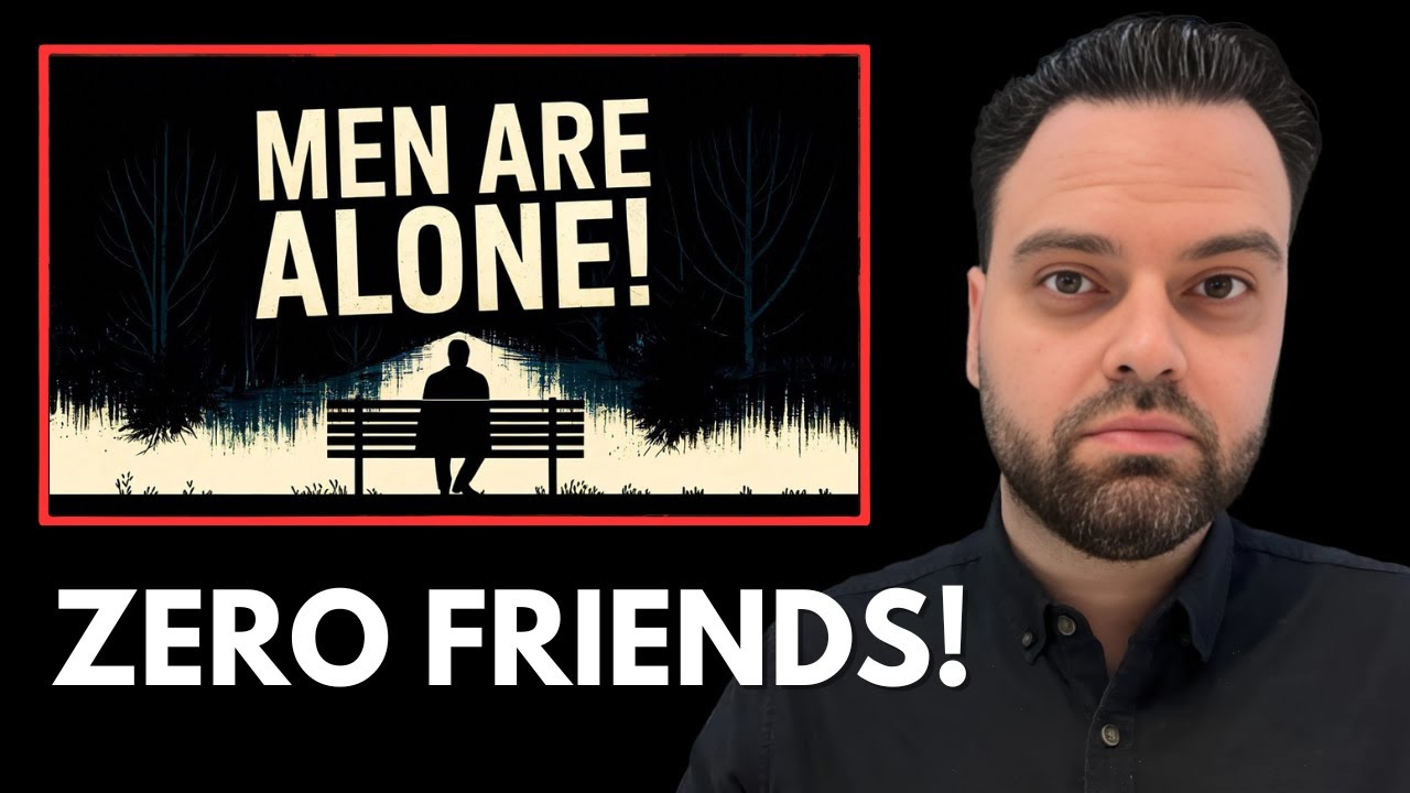 Why Men Don't Have Friends Anymore! (It’s Not Just You!)