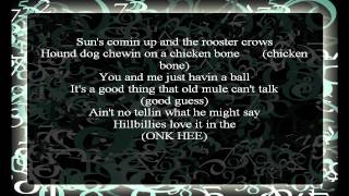 Hillbillies love it in the hay Lyrics