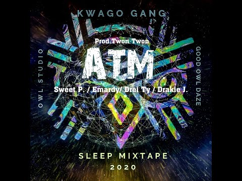 Kwago Gang - ATM (Sleep Mixtape 2020)