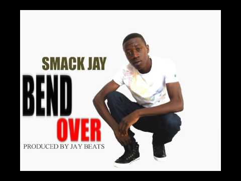 SMACK JAY BEND OVER OFFICIAL AUDIO produced by JAY DEATS