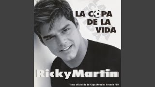 La Copa de la Vida (La Cancion Oficial de la Copa Mundial, Francia &#39;98) (Remix - Spanish Long...