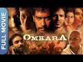 OMKARA Full Movie Hindi Ajay Devgan Saif Ali Khan Pankaj Tripathi Kareena Kapoor Khan