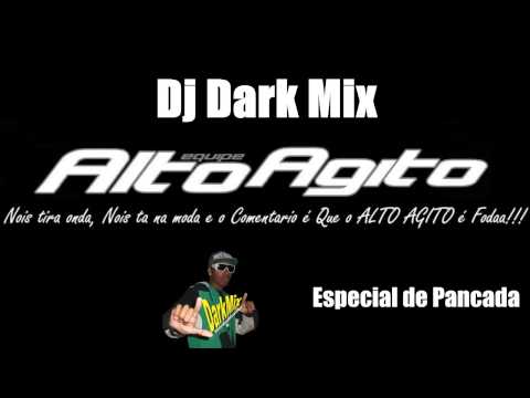 CD Equipe Alto Agito Especial de Pancada By Dj Dark Mix