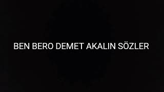 Ben fero Demet Akalın sözleri