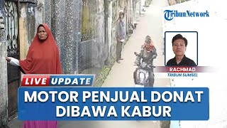 Muka Sedih & Bingung saat Penjual Donat Korban Perampasan Ceritakan Motornya Dibawa Kabur Pembeli