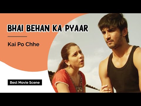Bhai Behan Ka Pyaar | Kai Po Che(2013) | Sushant Singh Rajput | Best Movie Scene | Clipping Cinema