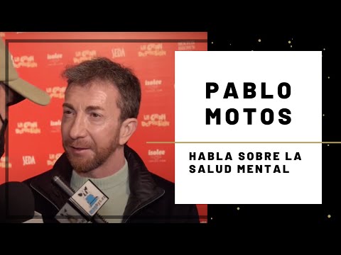 PABLO MOTOS habla sobre SALUD MENTAL