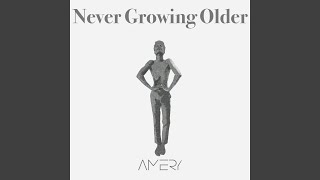 Never Growing Older