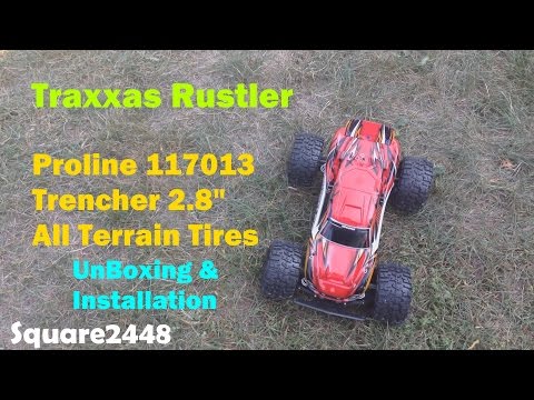 Traxxas Rustler - Proline 117013 Trencher 2.8" All Terrain Tires UnBoxing & Installation