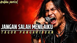 Download lagu JANGAN SALAH MENILAIKU - Tagor Pangaribuan│Lagu Rock Nostalgia Lawas - Aratana Musical mp3