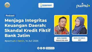 Menjaga Integritas Keuangan Daerah: Skandal Kredit Fiktif Bank Jatim