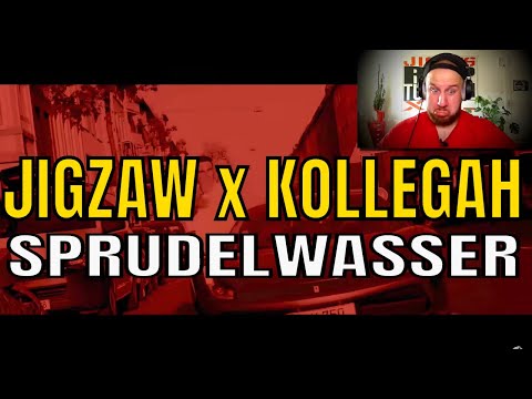 JIGZAW X KOLLEGAH - Sprudelwasser I REACTION/ONE.TAKE.ANALYSE