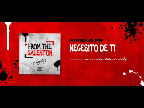 Angelopr - Necesito De Ti (Audio)