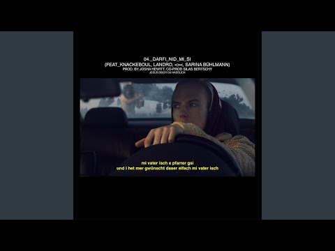 DARFI NID MI SI (feat. Knackeboul, Landro, Sarina Bühlmann)