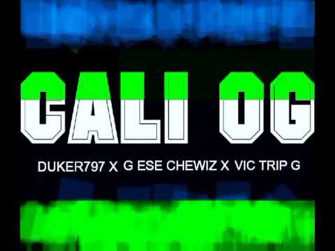 DUKER 797 X CALI OG X  G ESE CHEWIZ X VIC TRIP G  X bacacho beat