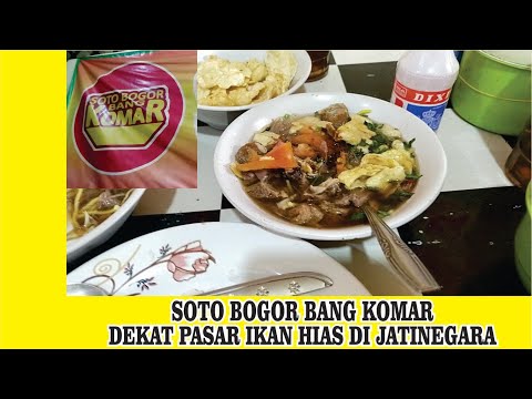 Soto Bogor Bang Komar Di Dekat Pasar Ikan Hias Jatinegara