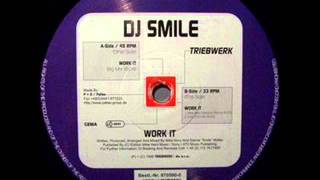 DJ Smile  ‎– Work It (Instr  Dub Mix)
