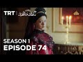 Payitaht Sultan Abdulhamid | Season 1 | Episode 74