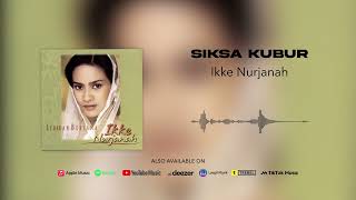 Download lagu Ikke Nurjanah - Siksa Kubur mp3