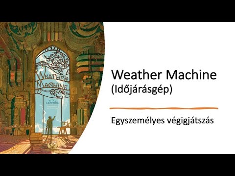 Weather Machine (Időjárásgép) - Egyszemélyes végigjátszás - Robert SoloPlay