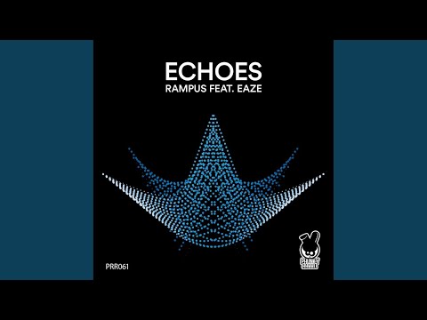 Echoes (Original Mix)