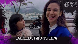 DEPOIS DA MEIA NOITE - BASTIDORES EP4T3 [subtítulos/subtitles]