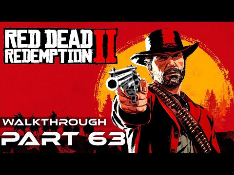 RED DEAD REDEMPTION 2 Walkthrough Part 63 (PC Gameplay)
