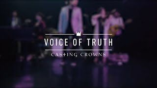 Casting Crowns - Voice Of Truth (Live from YouTube Space New York)