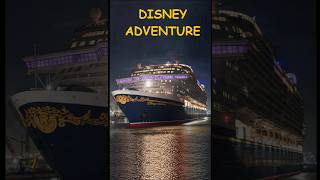 DISNEY ADVENTURE Undocking #disney #disneyadventure #disneycruise #cruiseship #cruise #cruising