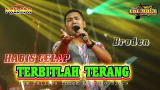 Download lagu HABIS GELAP TERBITLAH TERANG Brodin NEW PALLAPA BL... mp3