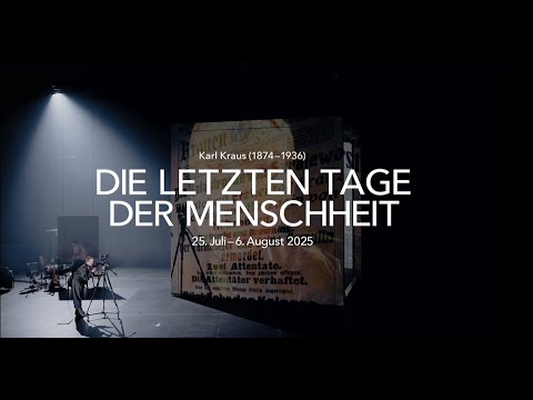 Die letzten Tage der Menschheit | Trailer | Salzburger Festspiele 2025