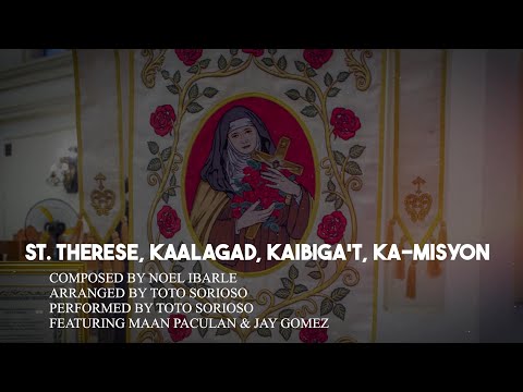 St. Therese, Kaalagad, Kaibiga't, Ka-misyon | Official Lyric Video