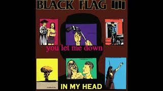Black Flag - You Let Me Down