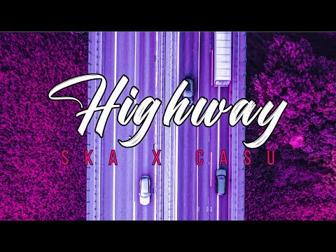 CASU x S-KA - HIGHWAY