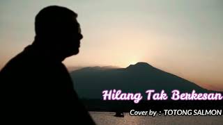 Download lagu Hilang Tak Berkesan mp3